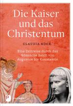 Cover-Bild Die Kaiser und das Christentum