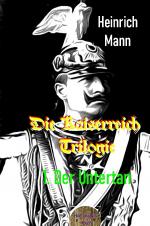 Cover-Bild Die Kaiserreich Trilogie , 1. Der Untertan