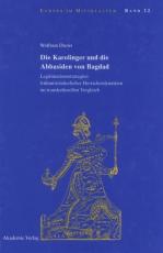 Cover-Bild Die Karolinger und die Abbasiden von Bagdad