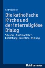 Cover-Bild Die katholische Kirche und der interreligiöse Dialog