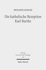 Cover-Bild Die katholische Rezeption Karl Barths