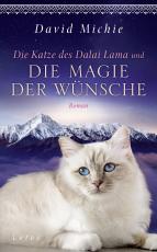 Cover-Bild Die Katze des Dalai Lama und die Magie der Wünsche