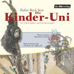 Cover-Bild Die Kinder-Uni Bd 1 - 3. Forscher erklären die Rätsel der Welt