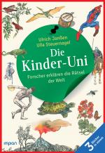 Cover-Bild Die Kinder-Uni: Forscher erklären die Rätsel der Welt - Taschenbuchausgabe