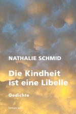 Cover-Bild Die Kindheit ist eine Libelle