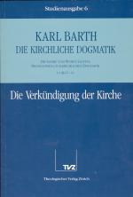 Cover-Bild Die Kirchliche Dogmatik. Studienausgabe / Karl Barth: Die Kirchliche Dogmatik. Studienausgabe