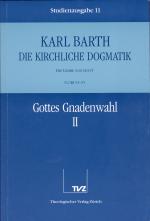 Cover-Bild Die Kirchliche Dogmatik. Studienausgabe / Karl Barth: Die Kirchliche Dogmatik. Studienausgabe