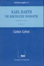 Cover-Bild Die Kirchliche Dogmatik. Studienausgabe / Karl Barth: Die Kirchliche Dogmatik. Studienausgabe