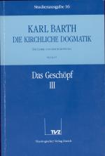 Cover-Bild Die Kirchliche Dogmatik. Studienausgabe / Karl Barth: Die Kirchliche Dogmatik. Studienausgabe