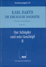 Cover-Bild Die Kirchliche Dogmatik. Studienausgabe / Karl Barth: Die Kirchliche Dogmatik. Studienausgabe