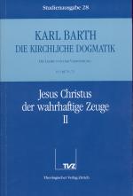 Cover-Bild Die Kirchliche Dogmatik. Studienausgabe / Karl Barth: Die Kirchliche Dogmatik. Studienausgabe