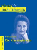 Cover-Bild Die Klavierspielerin von Elfriede Jelinek. Textanalyse und Interpretation.