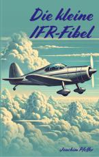 Cover-Bild Die kleine IFR-Fibel