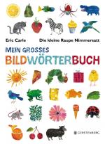 Cover-Bild Die kleine Raupe Nimmersatt - Mein großes Bildwörterbuch