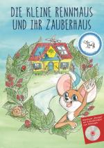 Cover-Bild Die kleine Rennmaus und ihr Zauberhaus