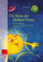 Cover-Bild Die Kleine Sonne / Die Reise der kleinen Sonne