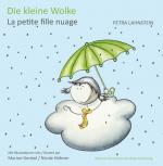 Cover-Bild Die kleine Wolke - Deutsch-Französische Kindergartenfassung