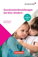 Cover-Bild Die kleinen Hefte / Geschwisterbeziehungen bei Kita-Kindern