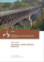 Cover-Bild Die König-Ludwig-Brücke Kempten
