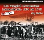 Cover-Bild Die Königlich Preußischen Luftstreitkräfte 1884-1918