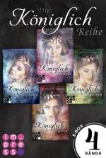 Cover-Bild Die Königlich-Reihe: Alle vier Bände der dystopischen Prinzessinnen-Reihe in einer E-Box!