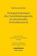 Cover-Bild Die Kognitionsbefugnis über Zurückbehaltungsrechte im internationalen Zivilverfahrensrecht