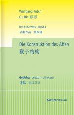 Cover-Bild Die Konstruktion des Affen. Das frühe Werk. Band 4. Verstreute Schriften. Lyrik, Prosa, Drama.