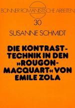 Cover-Bild Die Kontrasttechnik in den «Rougon-Macquart» von Emile Zola