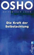 Cover-Bild Die Kraft der Selbstachtung