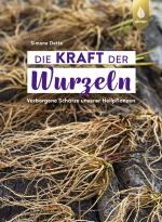 Cover-Bild Die Kraft der Wurzeln