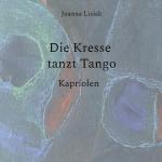 Cover-Bild Die Kresse tanzt Tango