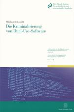 Cover-Bild Die Kriminalisierung von Dual-Use-Software.