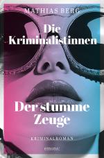 Cover-Bild Die Kriminalistinnen. Der stumme Zeuge