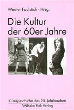Cover-Bild Die Kultur der 60er Jahre