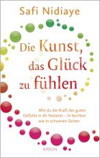 Cover-Bild Die Kunst, das Glück zu fühlen