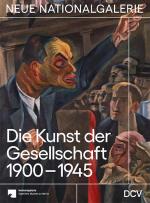 Cover-Bild Die Kunst der Gesellschaft 1900-1945
