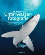 Cover-Bild Die Kunst der Unterwasserfotografie