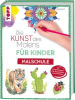 Cover-Bild Die Kunst des Malens für Kinder Malschule