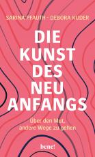 Cover-Bild Die Kunst des Neuanfangs