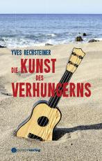 Cover-Bild Die Kunst des Verhungerns