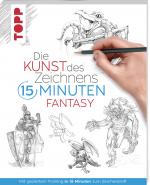 Cover-Bild Die Kunst des Zeichnens 15 Minuten - Fantasy