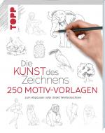 Cover-Bild Die Kunst des Zeichnens 250 Motiv-Vorlagen