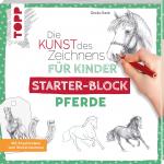 Cover-Bild Die Kunst des Zeichnens für Kinder Starter-Block - Pferde