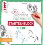 Cover-Bild Die Kunst des Zeichnens für Kinder Starter-Block - Tiere