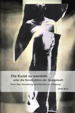 Cover-Bild Die Kunst zu wandeln oder die Konstruktion der Spiegelwelt