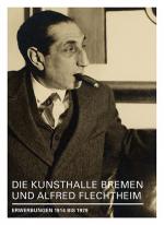 Cover-Bild Die Kunsthalle Bremen und Alfred Flechtheim