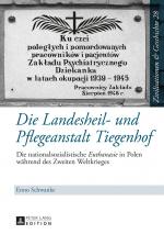 Cover-Bild Die Landesheil- und Pflegeanstalt Tiegenhof