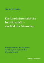 Cover-Bild Die Landwirtschaftlich Individualität – ein Bild des Menschen