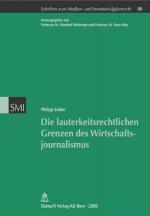 Cover-Bild Die lauterkeitsrechtlichen Grenzen des Wirtschaftsjournalismus