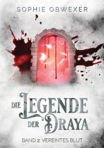 Cover-Bild Die Legende der Draya 2: Vereintes Blut